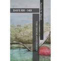 The Greenland Diaries: Days 101 - 140: Part Two of the Greenland Diaries