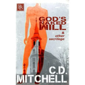 God's Naked Will