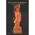 Blue-Eyed Barbarian: The Legend of Bodhidharma