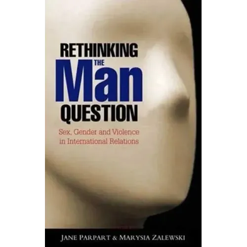 Rethinking the Man Question