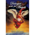 Dialogues with the Angels