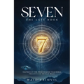 Seven: The Last Book