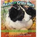 Hiking the Grand Mesa: A Clementine the Rescue Dog Story