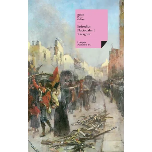 Episodios nacionales I: Zaragoza