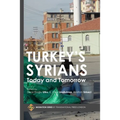 Turkey's Syrians: Today and Tomorrow