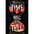 Time Will Tell