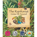 The Rainforest Grew All Around