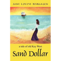 Sand Dollar: a tale of old Key West