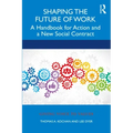Shaping the Future of Work: A Handbook for Action and a New Social Contract