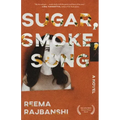 Sugar, Smoke, Song
