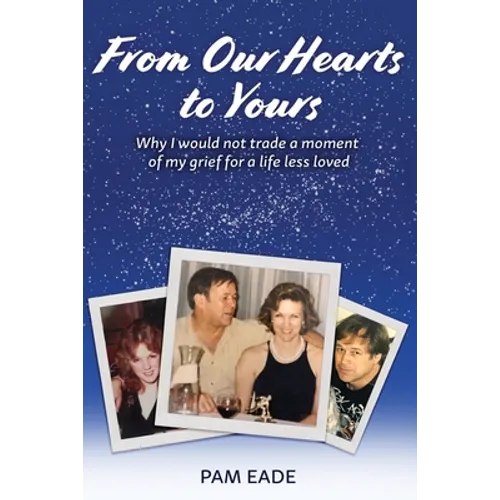 From Our Hearts To Yours: Why I would not trade a moment of my grief for a life less loved