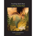 Litplan Teacher Pack: Touching Spirit Bear