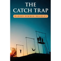The Catch Trap