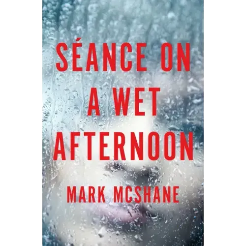 Séance on a Wet Afternoon