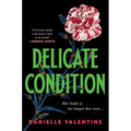 Delicate Condition