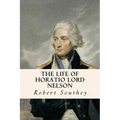 The Life of Horatio Lord Nelson