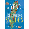 A Year in Kronoberg: It's in Sweden