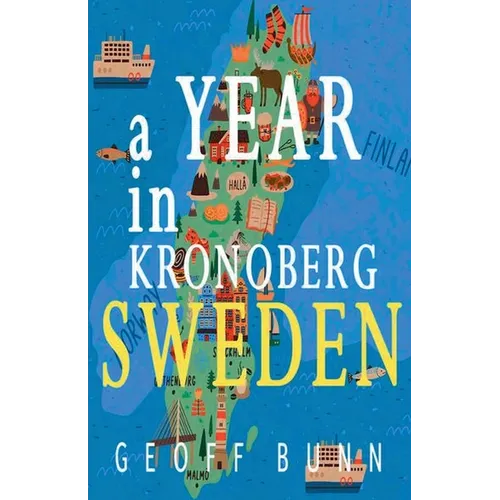 A Year in Kronoberg: It's in Sweden