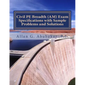 Civil PE Breadth (AM) Exam Specifications with Sample Problems and Solutions