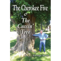 The Cherokee Five & The Cussin' Tree