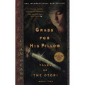 Grass for His Pillow