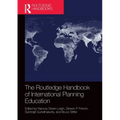 The Routledge Handbook of International Planning Education