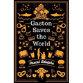 Gaston Saves the World