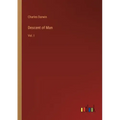 Descent of Man: Vol. I