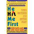 He Hit Me First: When Brothers and Sisters Fight