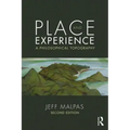 Place and Experience: A Philosophical Topography