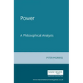 Power: A Philosophical Analysis