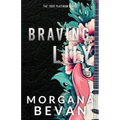 Braving Lily: An Opposites Attract Rock Star Romance (Discreet Edition)