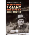 Forty Years a Giant: The Life of Horace Stoneham