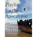 Playlist for the Apocalypse: Poems