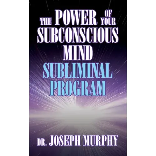 The Power of Your Subconscious Mind Subliminal Program
