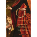 Dissimilar Similitudes: Devotional Objects in Late Medieval Europe