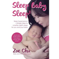 Sleep Baby Sleep: Sleep Supernanny's 5 Simple Steps to a Better Night's Sleep For You and Your Baby