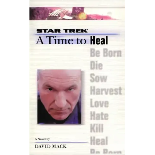 A Star Trek: The Next Generation: Time #8: A Time to Heal