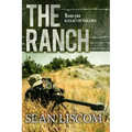 The Ranch: A Legacy of Violence