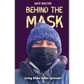 Behind the Mask: Living Alone in the Epicenter