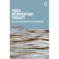 Video Intervention Therapy: Help in Psychotherapy for Relationships