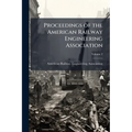 Proceedings of the American Railway Engineering Association; Volume 2