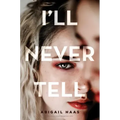 I'll Never Tell