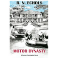 Motor Dynasty: A Conner Pennington Novel