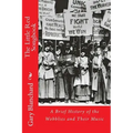 The Little Red Songbook: A Brief History of the Wobblies and Their Music