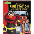 A Trip to the Fire Station with Sesame Street (R)
