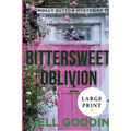 Bittersweet Oblivion (Molly Sutton Mysteries 11) Large Print