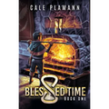 Blessed Time: A LitRPG Adventure