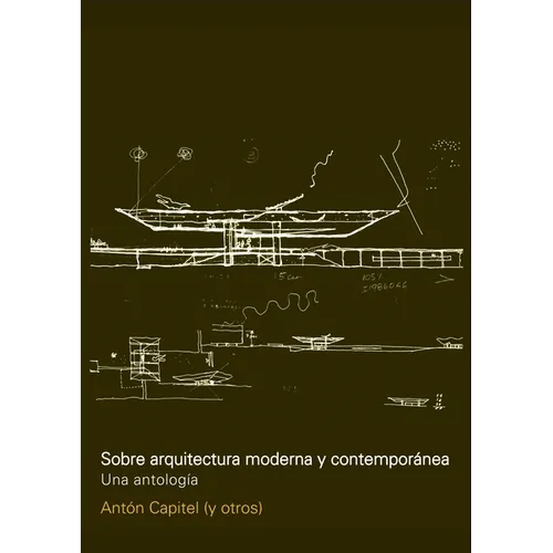 Sobre arquitectura moderna y contemporanea