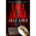 Back Track: Detective Mahoney Series